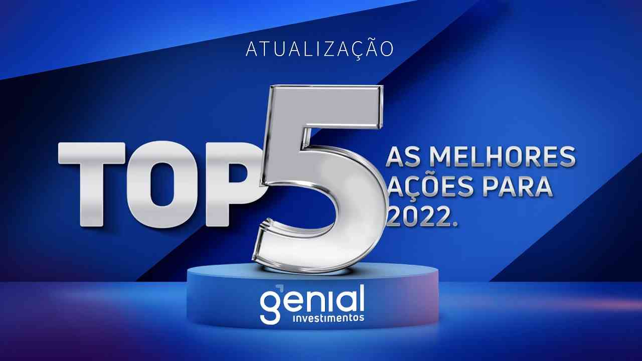 Thumbnail do vídeo: 🔴 TOP 5 AÇÕES - Atualização da Carteira Recomendada para 2022 | Podcast Genial Analisa