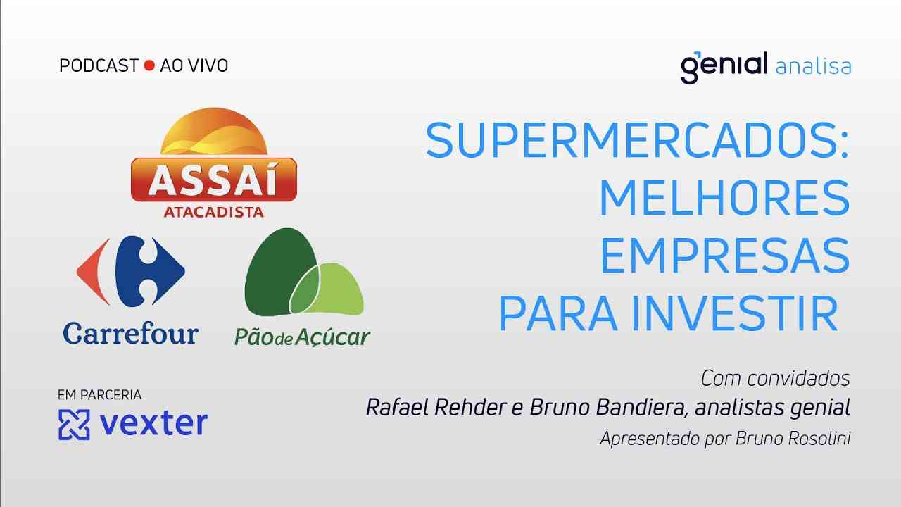 Thumbnail do vídeo: Setor de supermercados: As melhores empresas para investir |