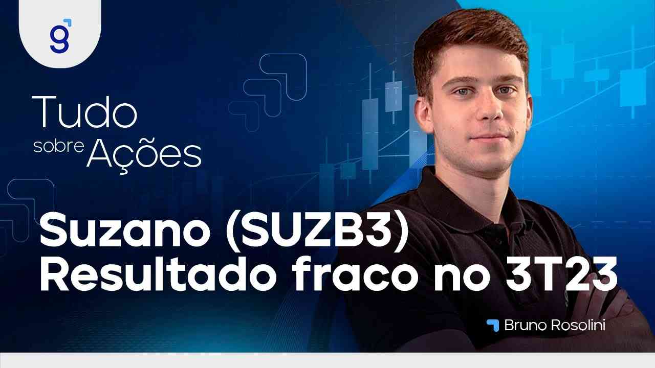 Thumbnail do vídeo: SUZANO (SUZB3) - RESULTADO FRACO NO 3T23, PERSPECTIVAS MELHORES PARA O 4T23! #tsa