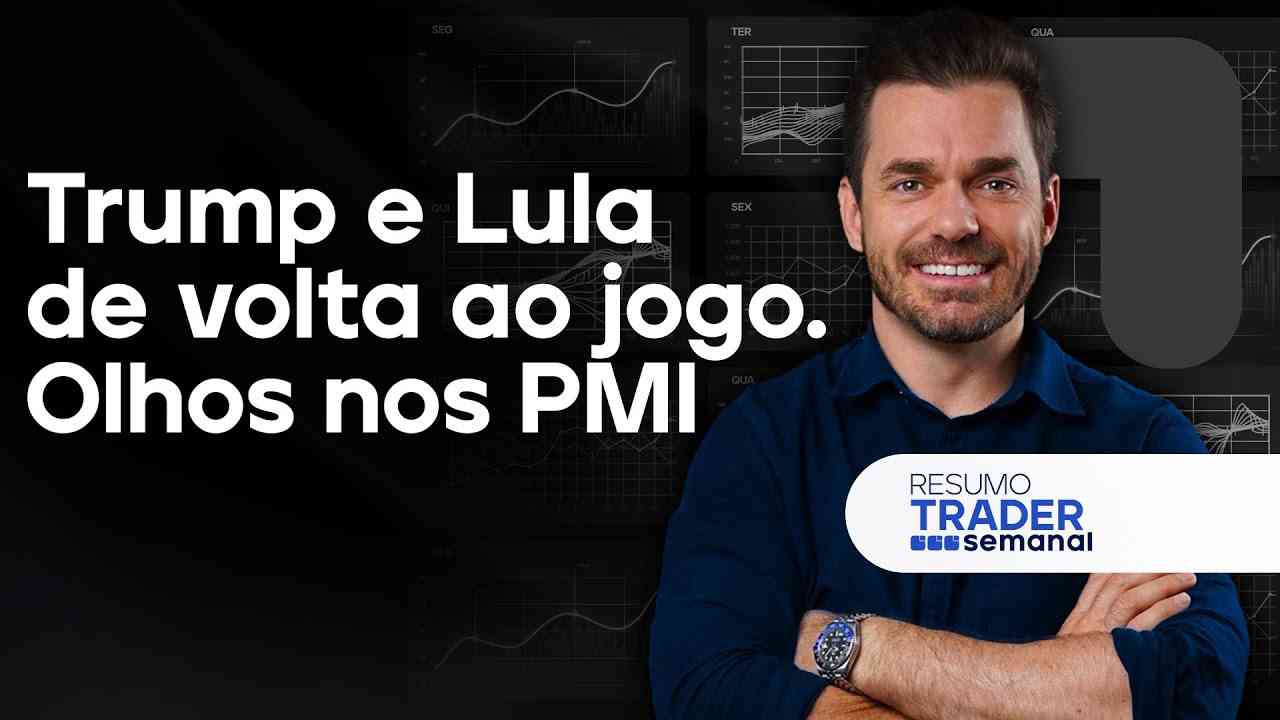 Thumbnail do vídeo: 🔴 18/05/2025 - Trump e Lula de volta ao jogo — e os olhos nos PMI | Resumo Trader Semanal