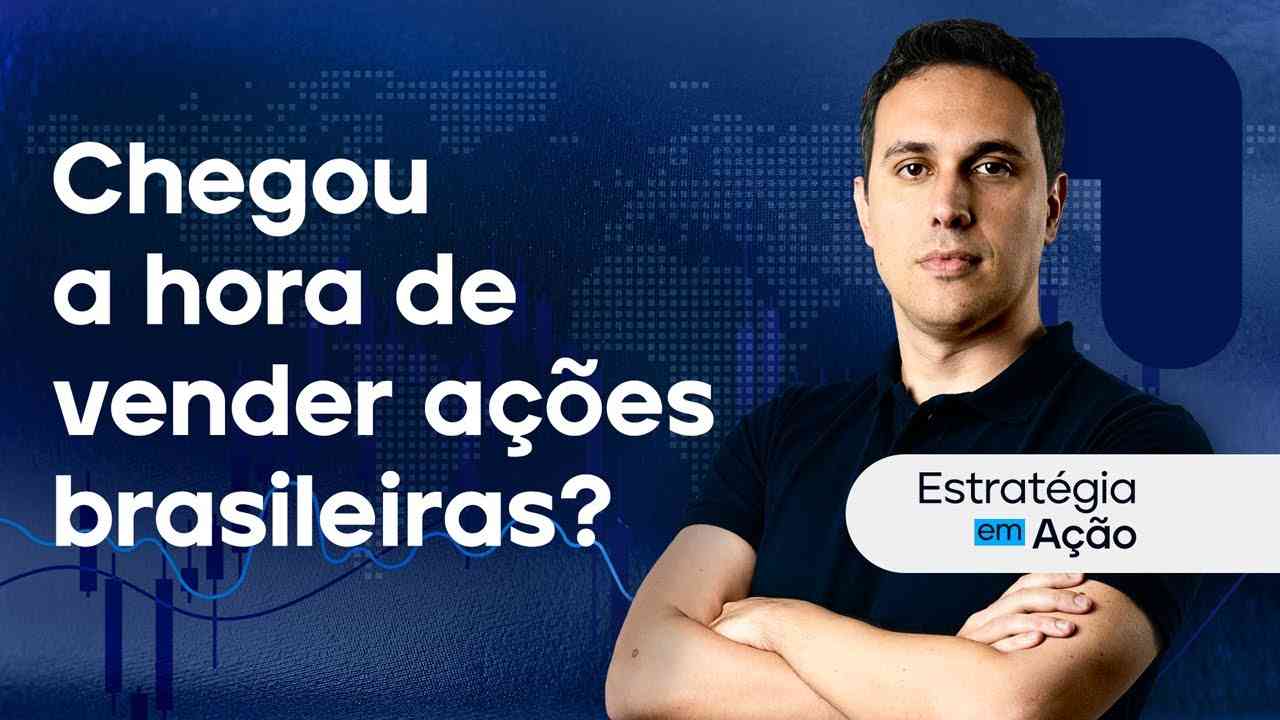 Thumbnail do vídeo: Chegou a hora de vender ações brasileiras? | Estratégia em Ação – Maio de 2025