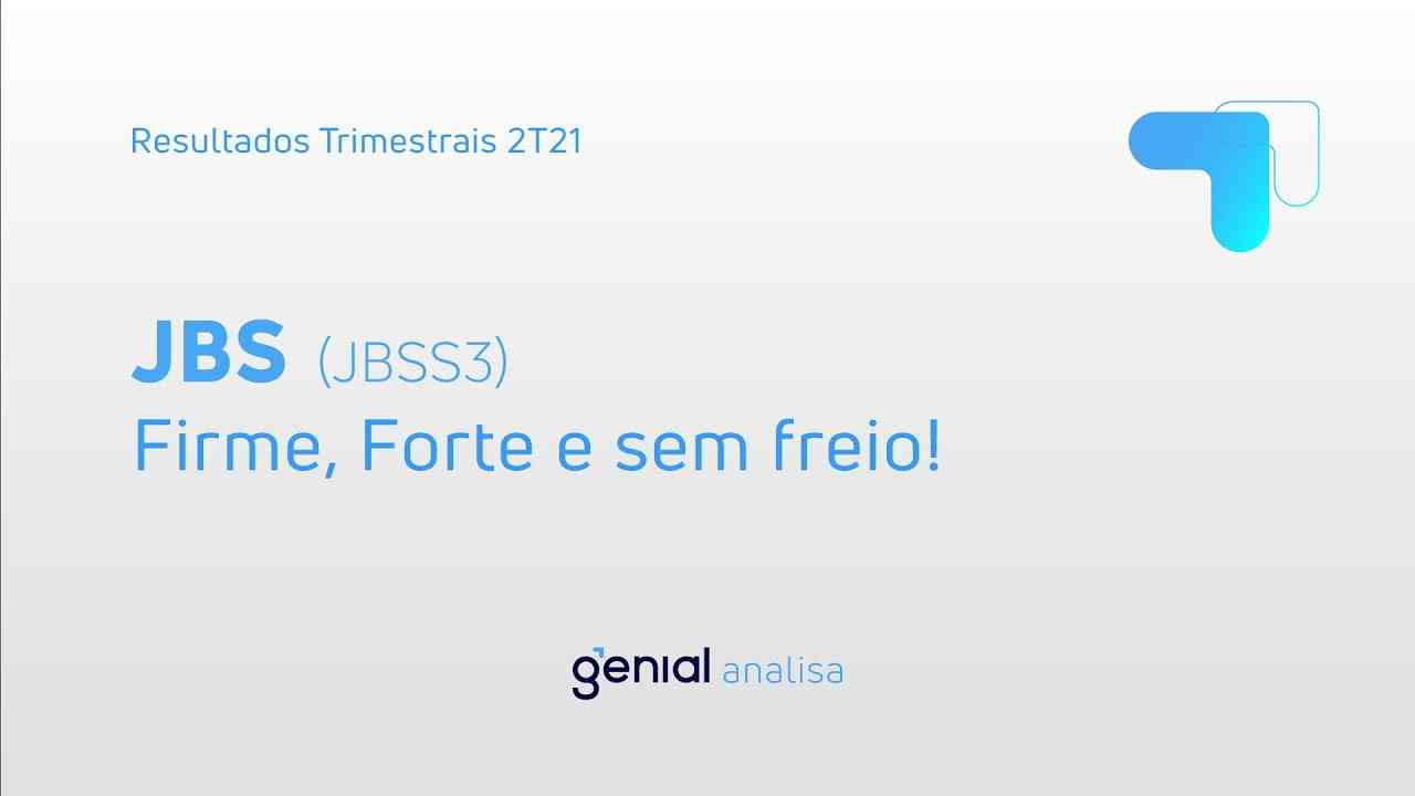 Thumbnail do vídeo: Resultado Trimestral 2T21: JBS (JBSS3)