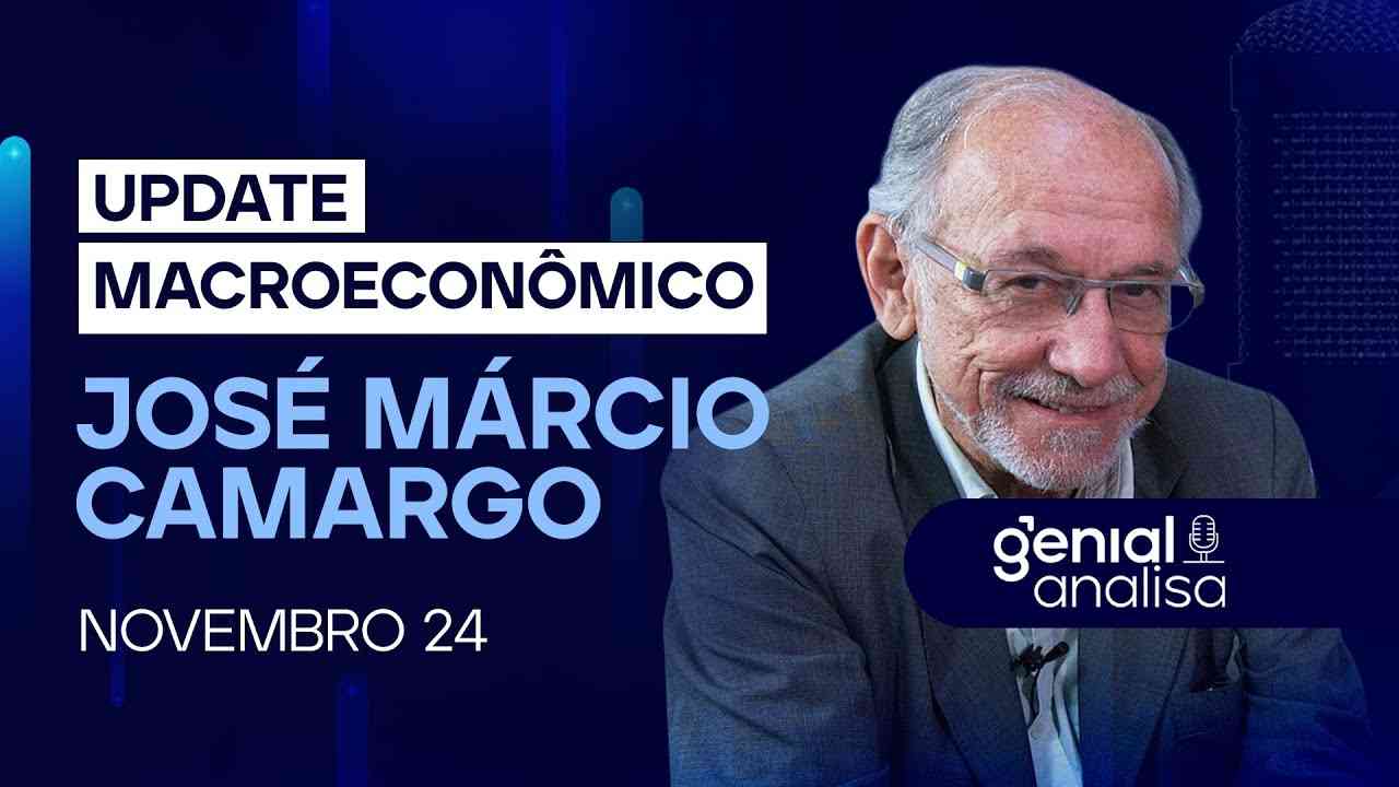 Thumbnail do vídeo: 🔴 UPDATE MACROECONÔMICO com José Márcio Camargo - Novembro/2024 | Podcast Genial Analisa