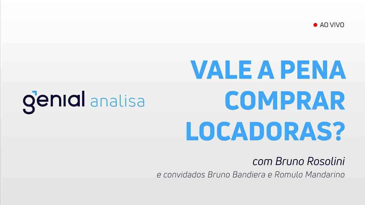 Thumbnail do vídeo: Vale a pena comprar Locadoras? Movida, Unidas e Localiza - Podcast Genial Analisa