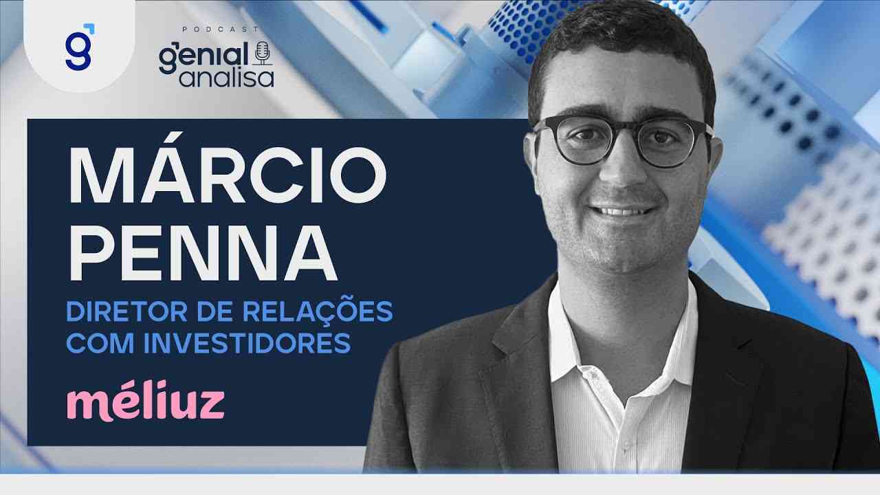 Thumbnail do vídeo: 🔴 MÁRCIO PENNA, DIRETOR DE RELAÇÕES COM INVESTIDORES #cash3 | Podcast Genial Analisa