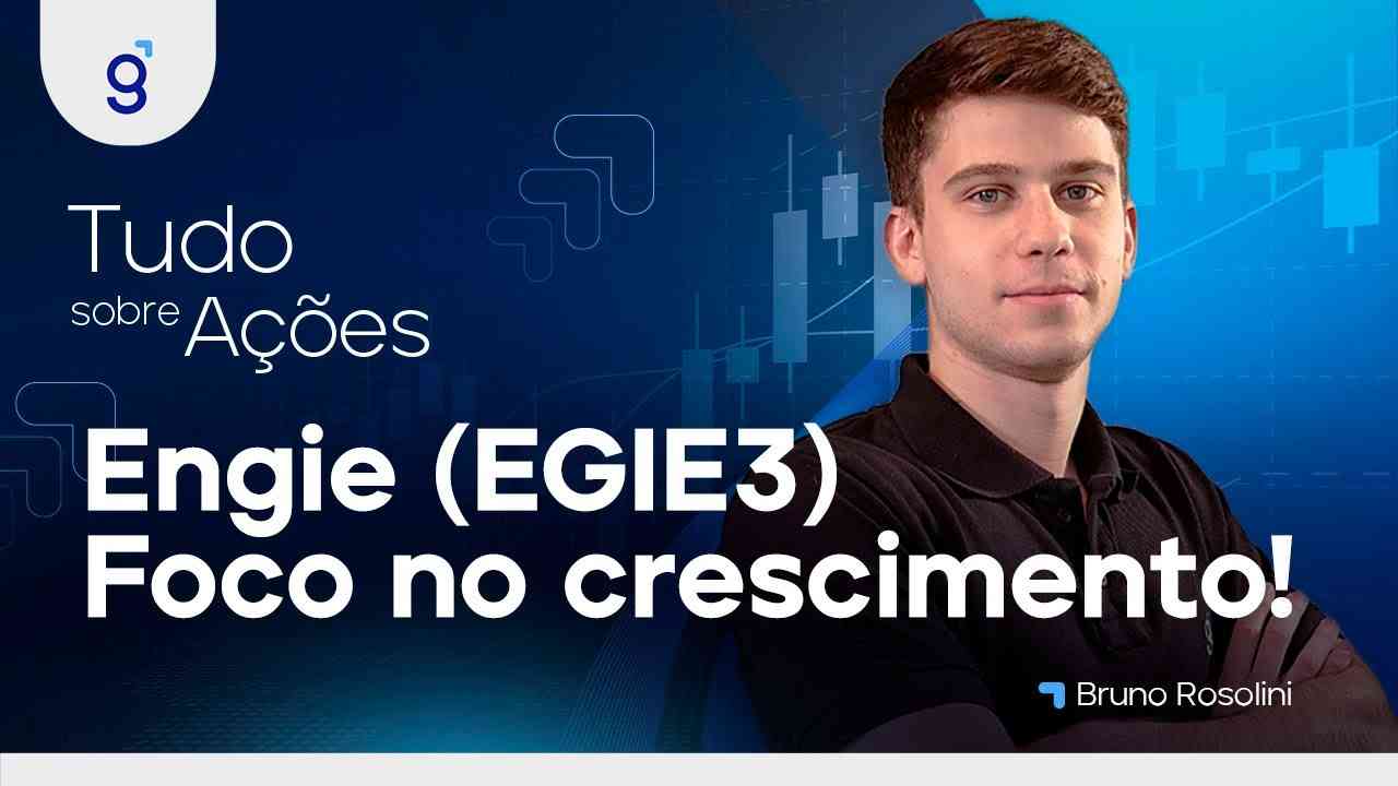 Thumbnail do vídeo: ENGIE ANUNCIA NOVAS AQUISIÇÕES. VALE A PENA COMPRAR ENGIE (EGIE3) AGORA? #tsa