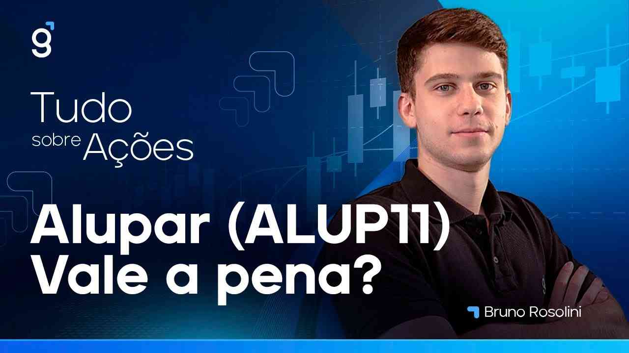 Thumbnail do vídeo: 🔴 ALUPAR (ALUP11) - ESTÁ NA HORA DE COMPRAR? ESTÁ BARATA PARA COMPRAR?