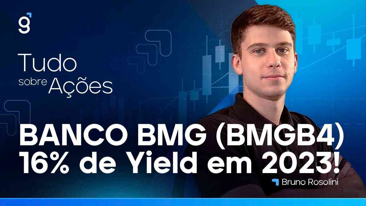 Thumbnail do vídeo: BANCO BMG (BMGB4) - DIVIDENDOS ALTOS (16% DE YIELD). VALE A PENA COMPRAR AÇÕES DO BMG?