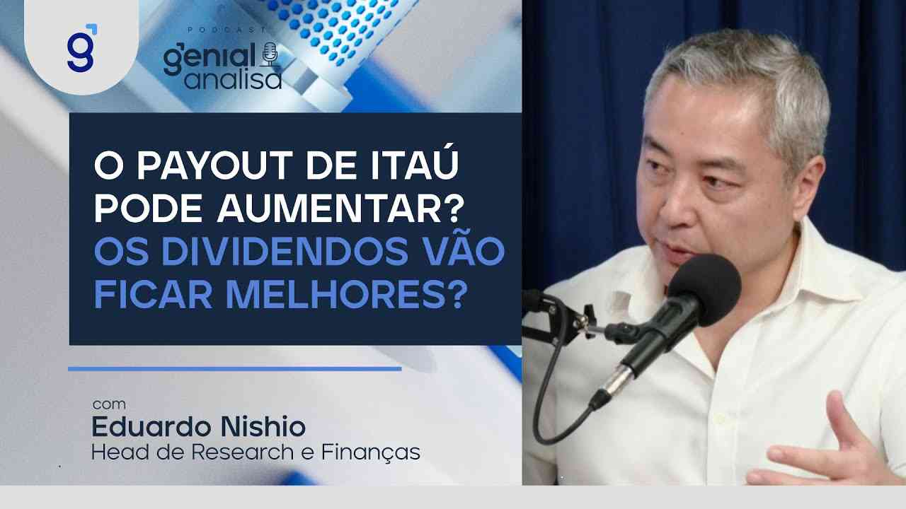 Thumbnail do vídeo: O PAYOUT DE ITAÚ PODE AUMENTAR? OS DIVIDENDOS VÃO FICAR MELHORES?
