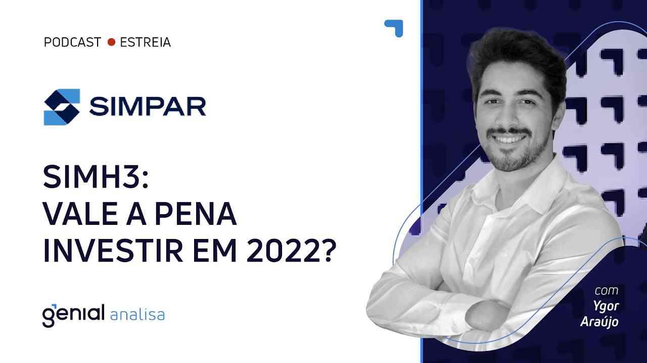 Thumbnail do vídeo: SIMH3: Vale a pena investir em 2022? | Podcast Genial Analisa