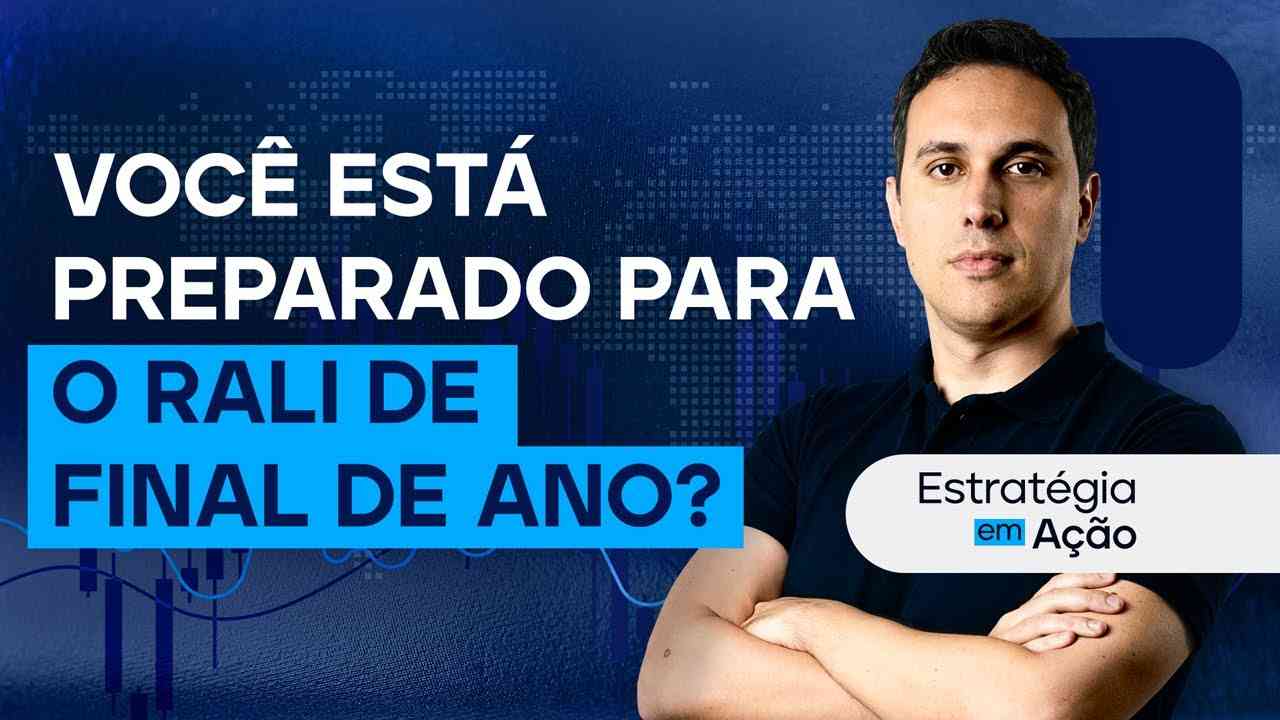 Thumbnail do vídeo: Você está preparado para o rali de final de ano? | Estratégia em Ação - Outubro de 2025