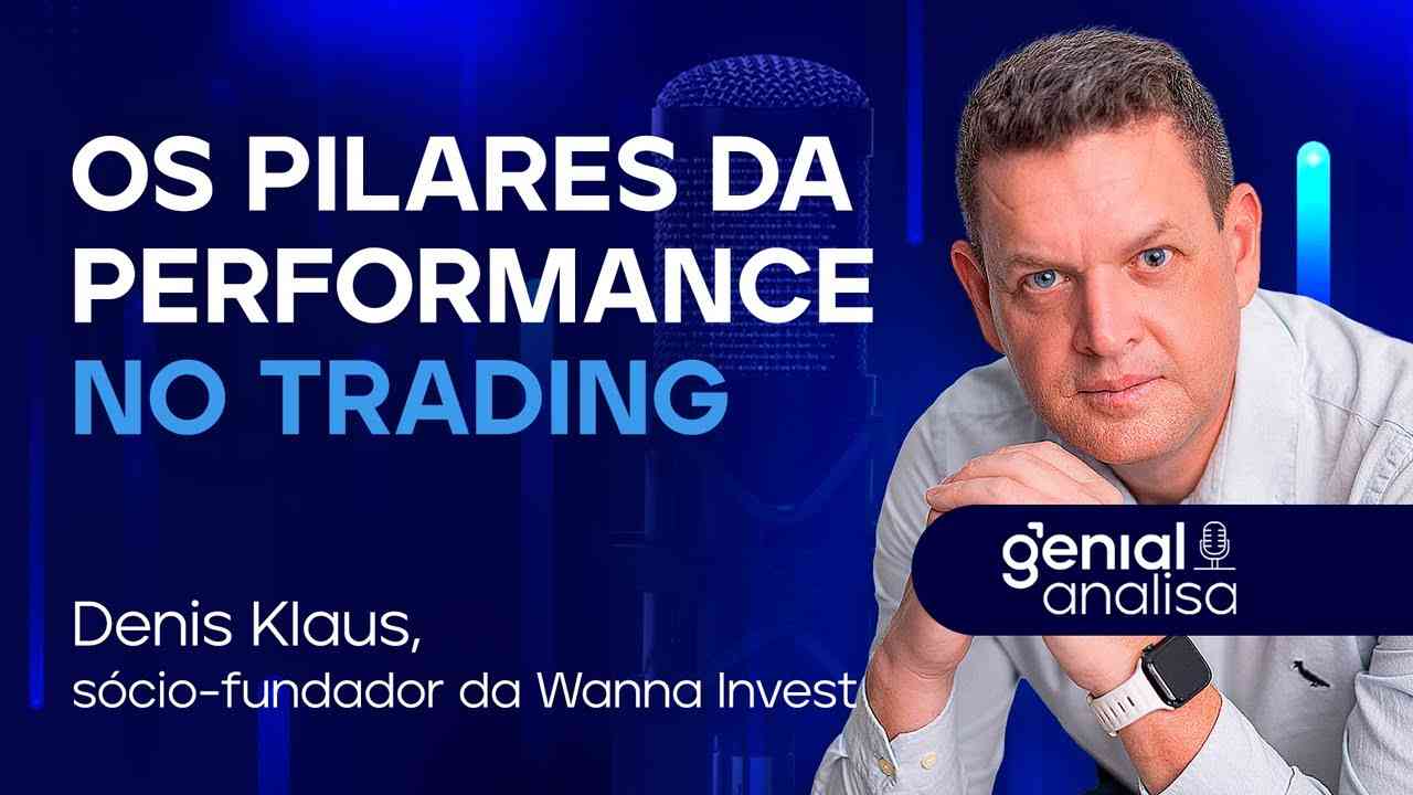 Thumbnail do vídeo: 🔴 Os pilares da performance no trading com Denis Klaus | Podcast Genial Analisa