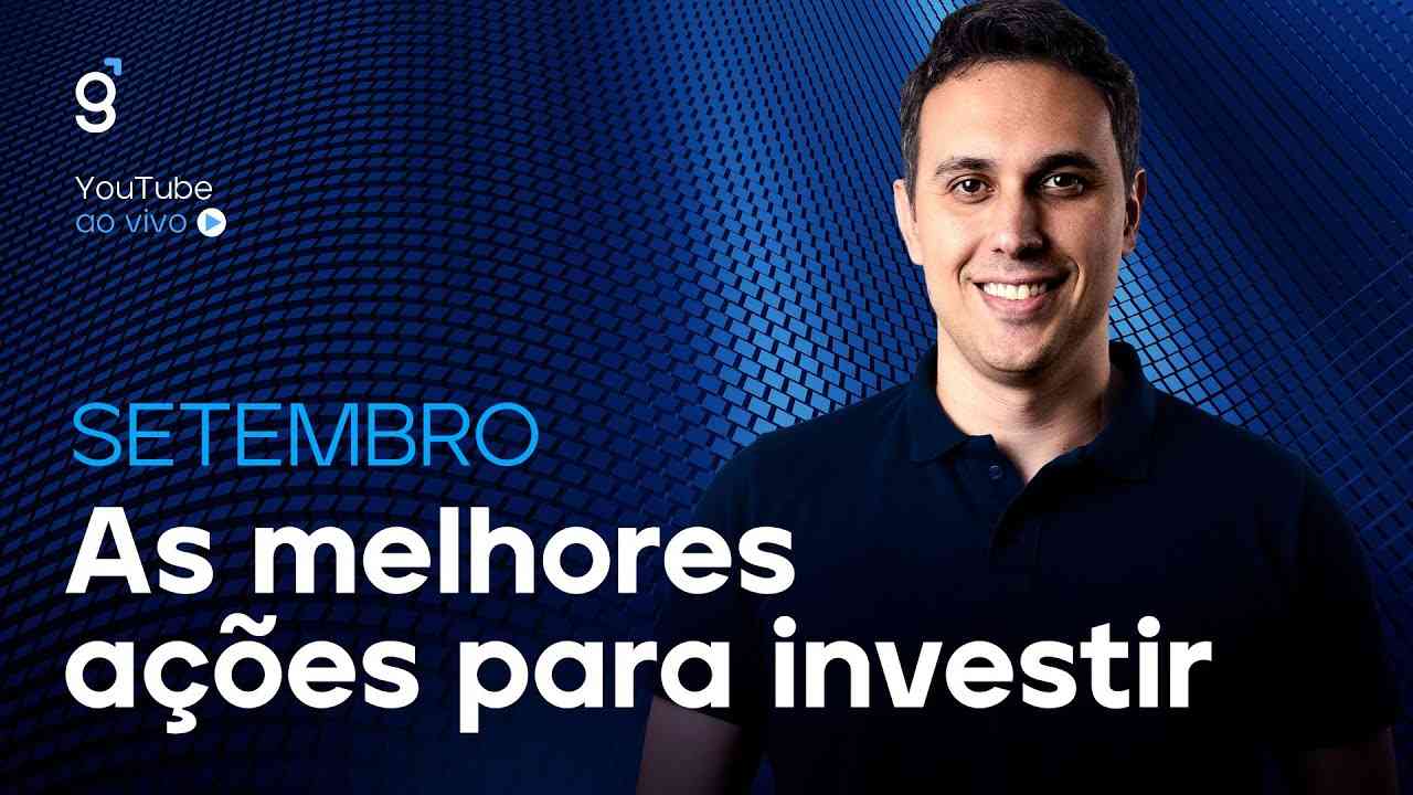 Thumbnail do vídeo: 🔴 As melhores ações para investir em SETEMBRO de 2025