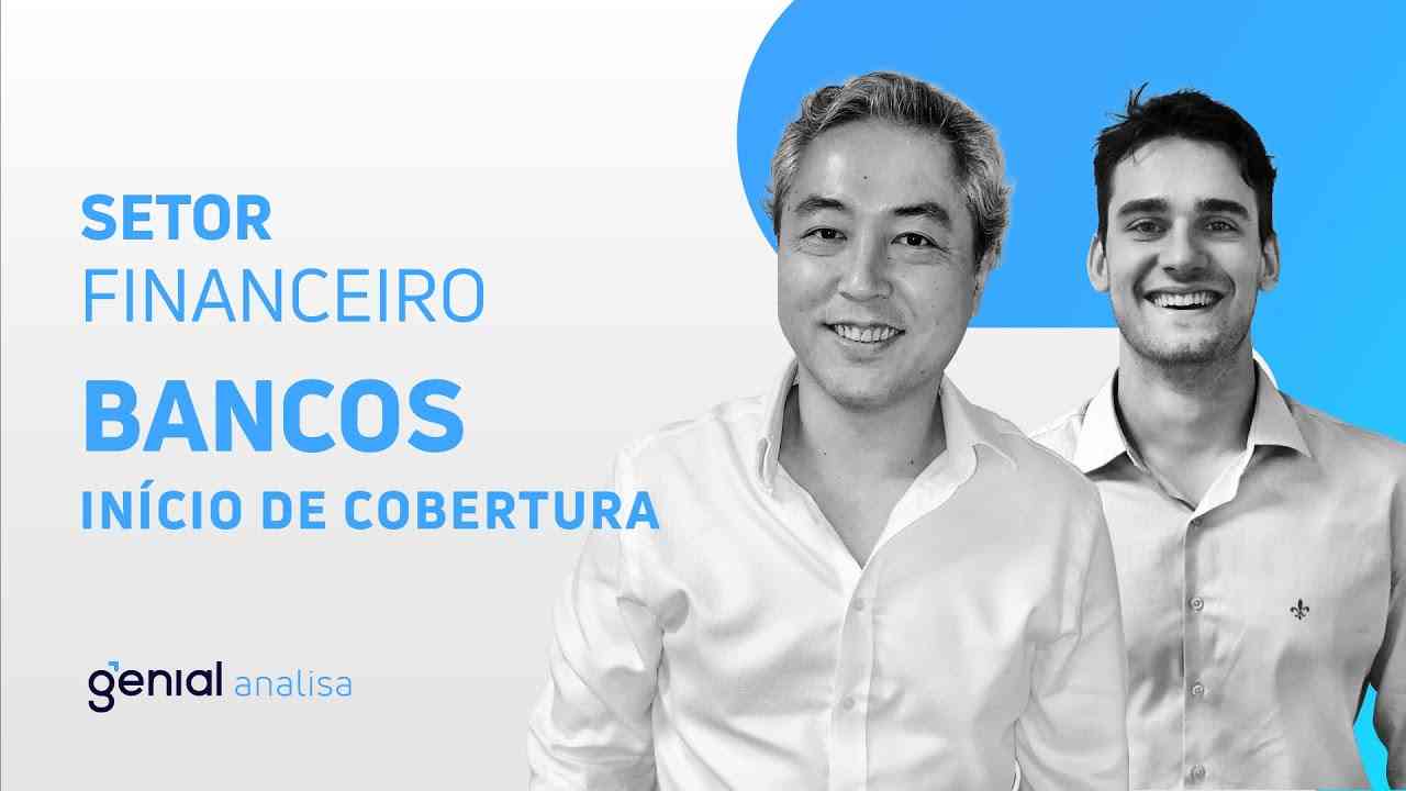 Thumbnail do vídeo: Início de Cobertura - Setor de Finanças - Bancos // Eduardo Nishio e Bruno Bandiera