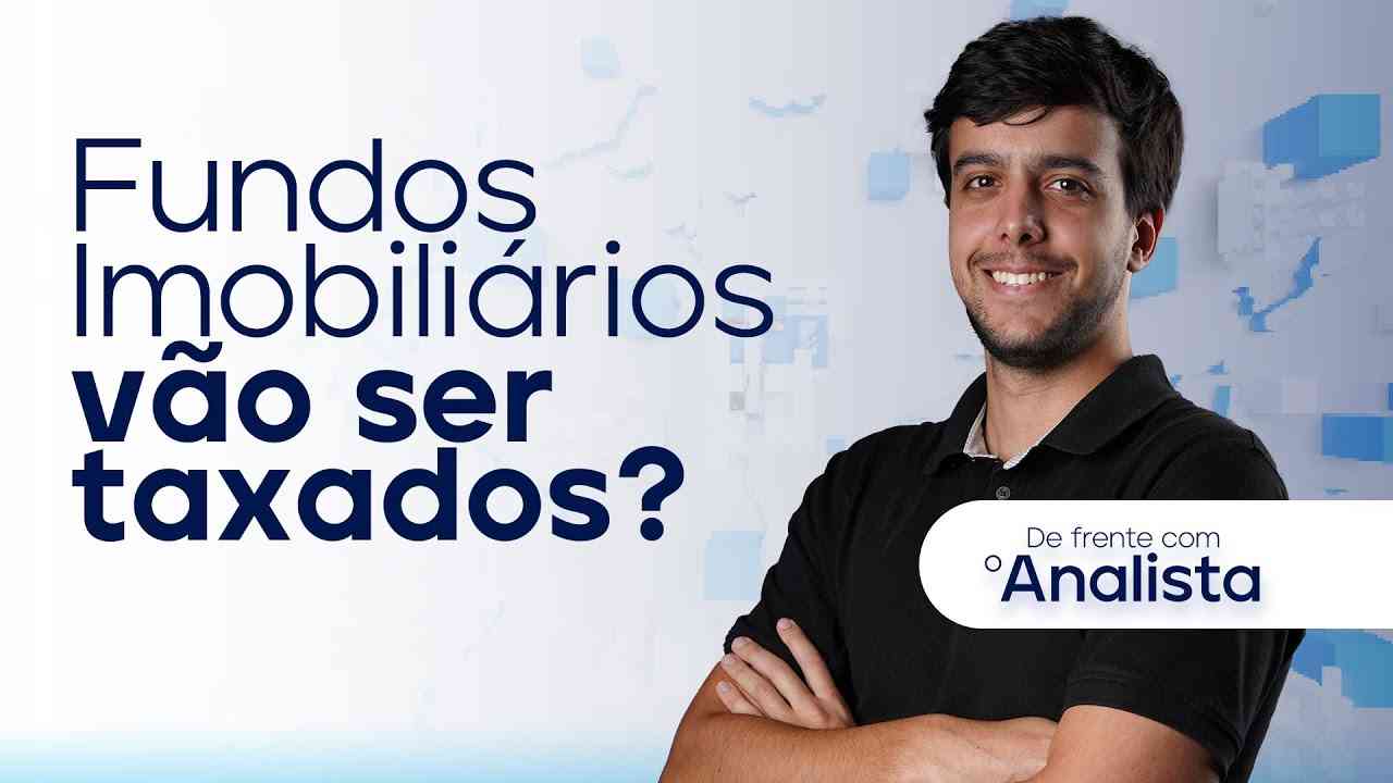 Thumbnail do vídeo: Fundos Imobiliários Serão Taxados? Entenda a MP 1.303