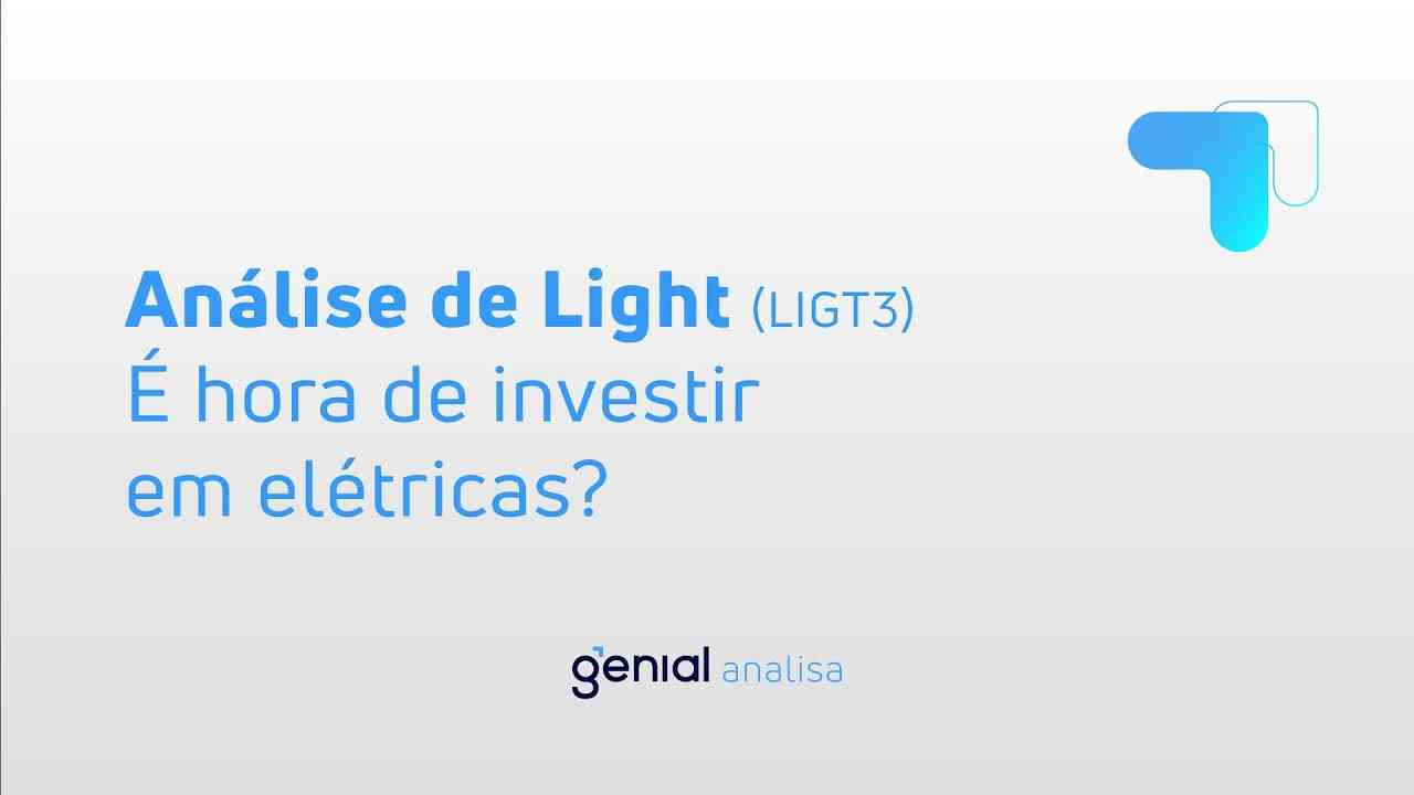 Thumbnail do vídeo: Análise de Light (LIGT3): É hora de investir em elétricas?