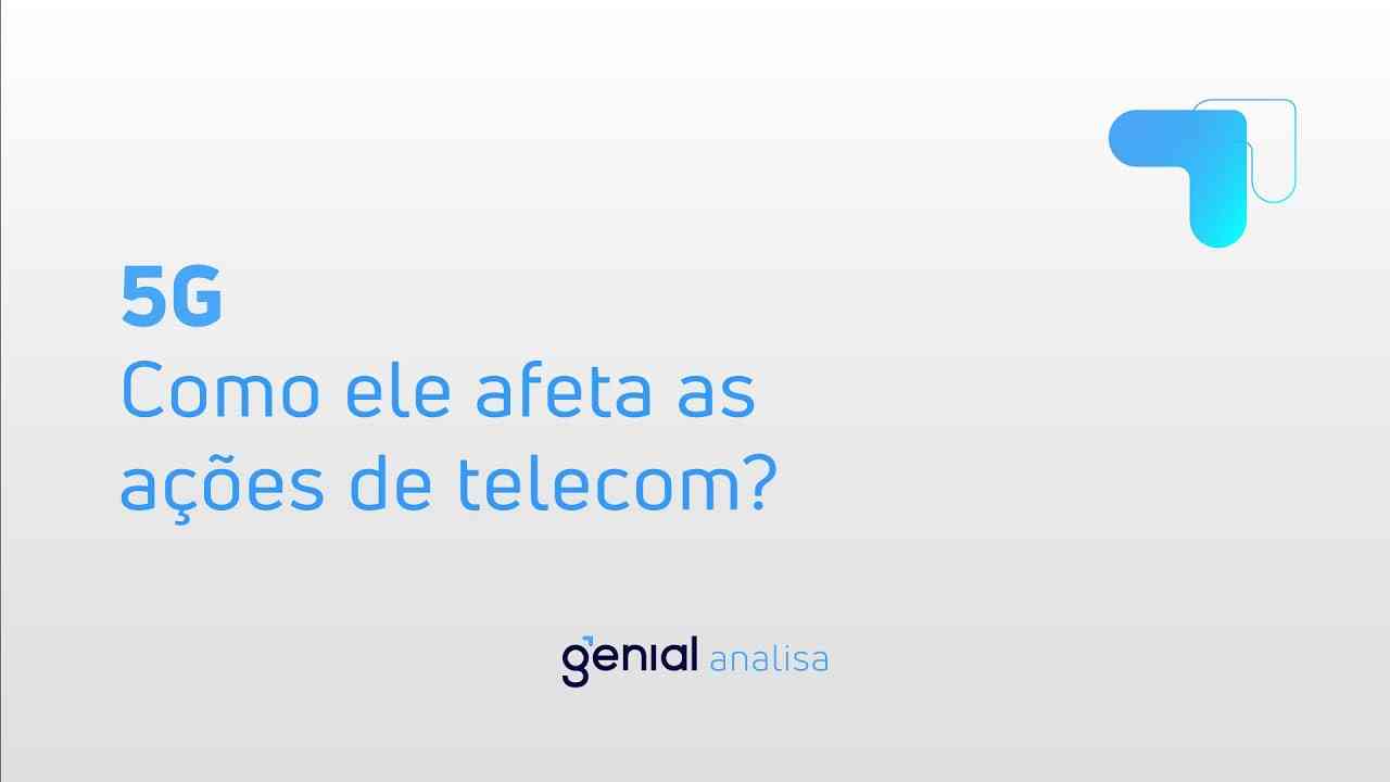 Thumbnail do vídeo: 5G -  O que é e como ele vai afetar as ações de Oi, Tim e Vivo?