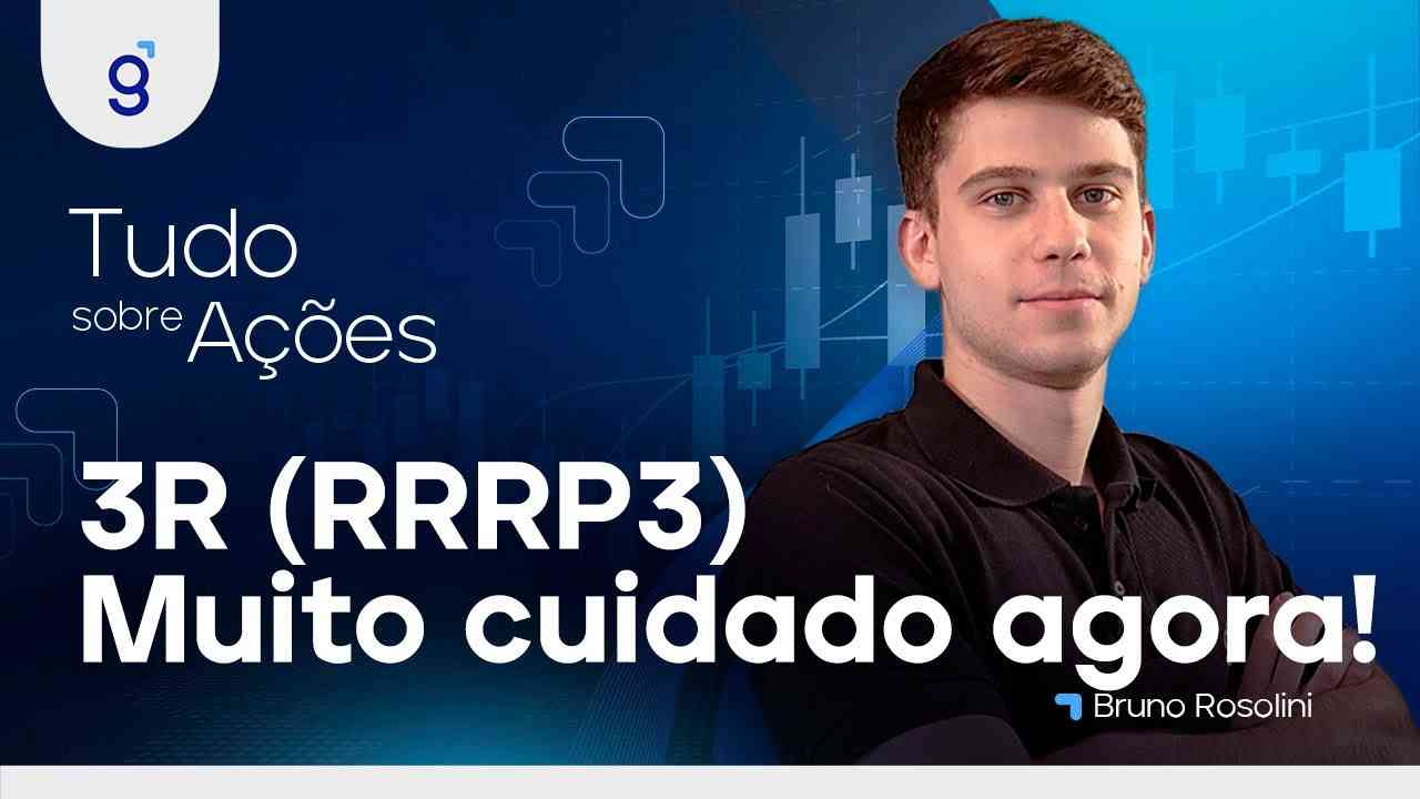 Thumbnail do vídeo: 3R (RRRP3) - ANALISTA NÃO RECOMENDA COMPRAR 3R AGORA! CUIDADO COM ESSES PONTOS