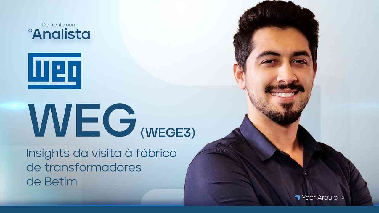 Thumbnail do vídeo: WEG (WEGE3): Insights da visita à fábrica de transformadores de Betim #dfa