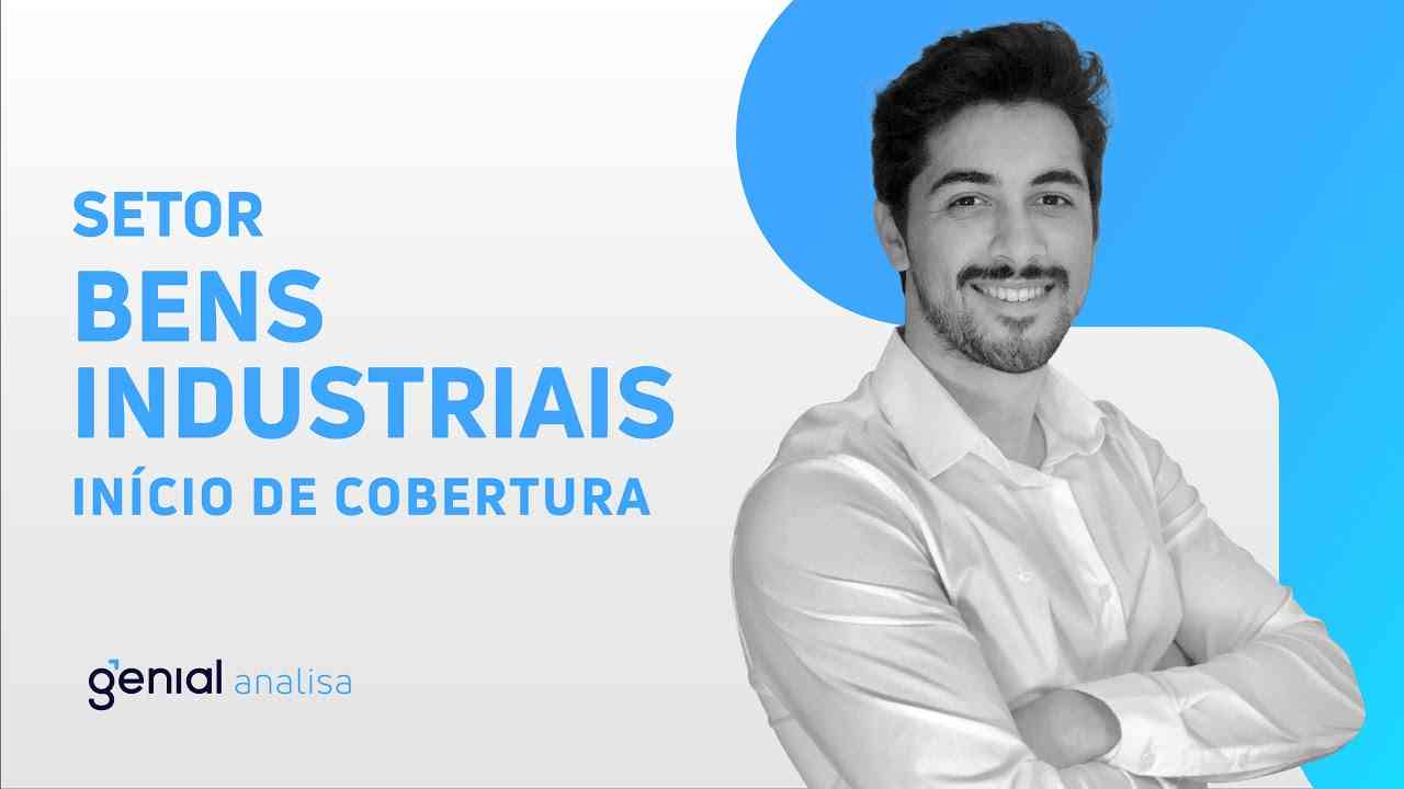 Thumbnail do vídeo: Início de Cobertura - Setor de Bens Industriais // Ygor Araújo