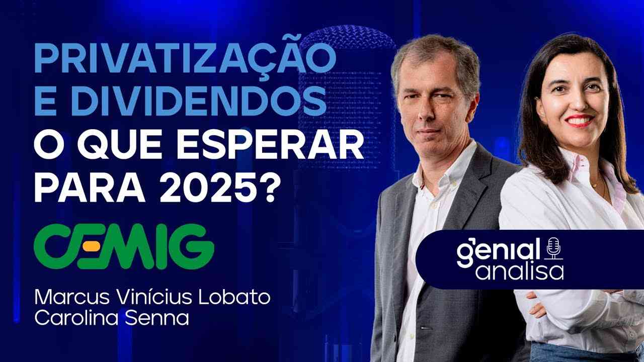 Thumbnail do vídeo: 🔴 Cemig: privatização e dividendos. O que esperar para 2025? | Podcast Genial Analisa