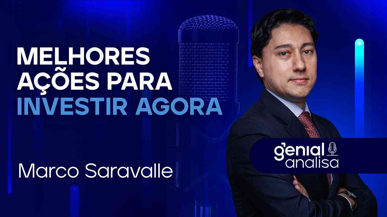 Thumbnail do vídeo: 🔴 Bolsa em alta: quais as melhores ações para investir? | Podcast Genial Analisa com Marco Saravalle