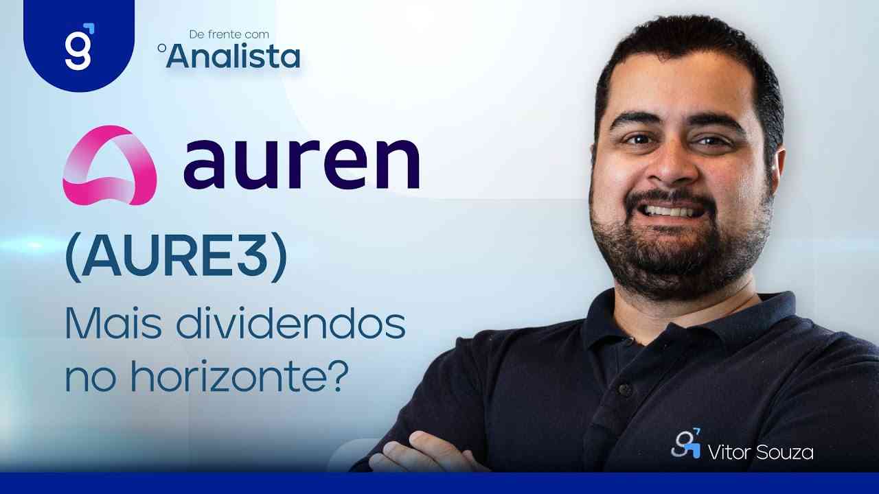 Thumbnail do vídeo: Auren (AURE3) | Mais dividendos no horizonte? #DFA
